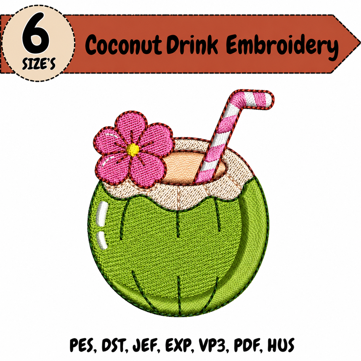 Coconut Drink Embroidery Design – 6 Sizes