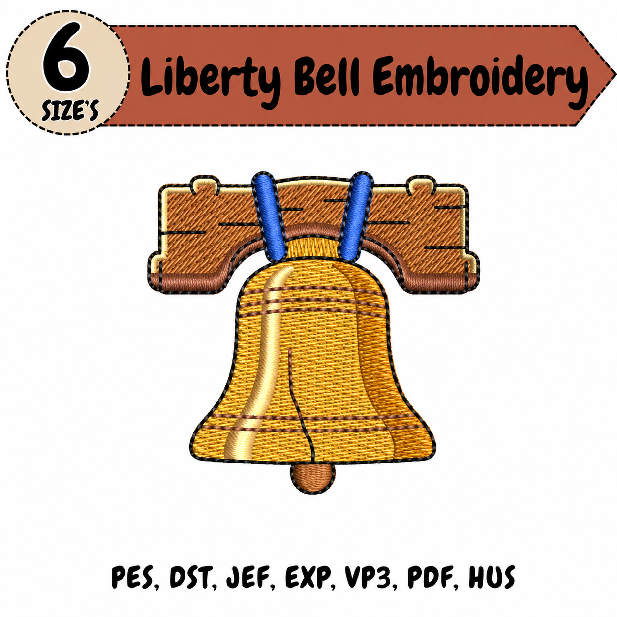 Liberty Bell Embroidery Design – 6 Sizes