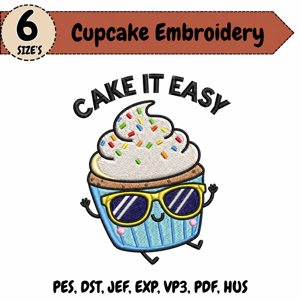 Cake It Easy Cupcake Embroidery Design – 6 Sizes