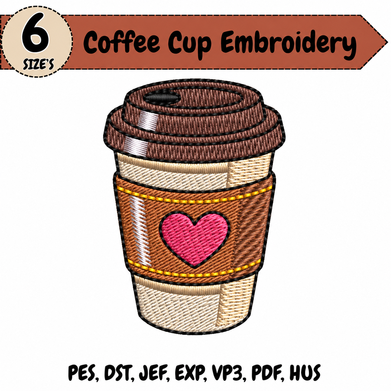 Coffee Cup Embroidery Design – 6 Sizes
