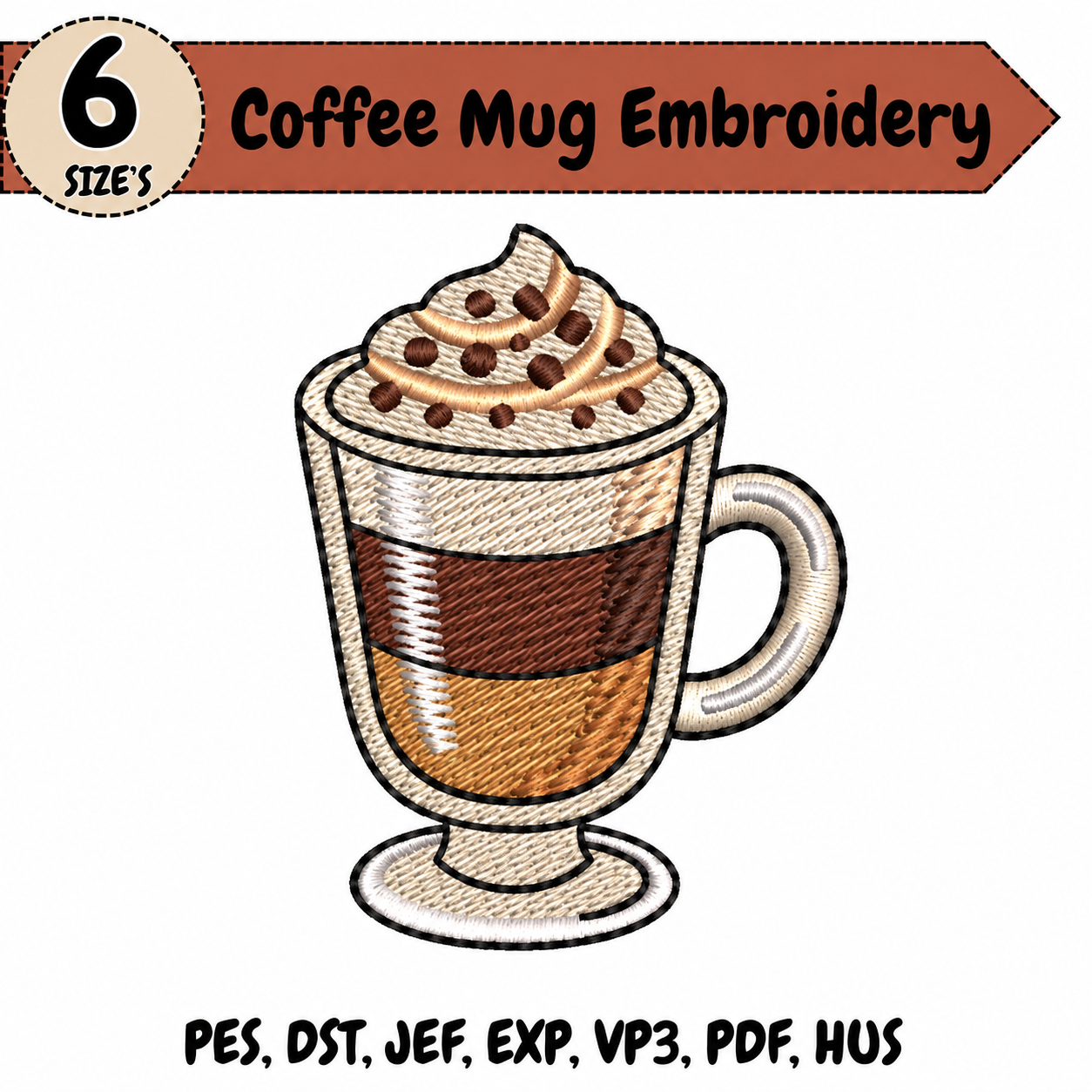 Coffee Mug Embroidery Design – 6 Sizes