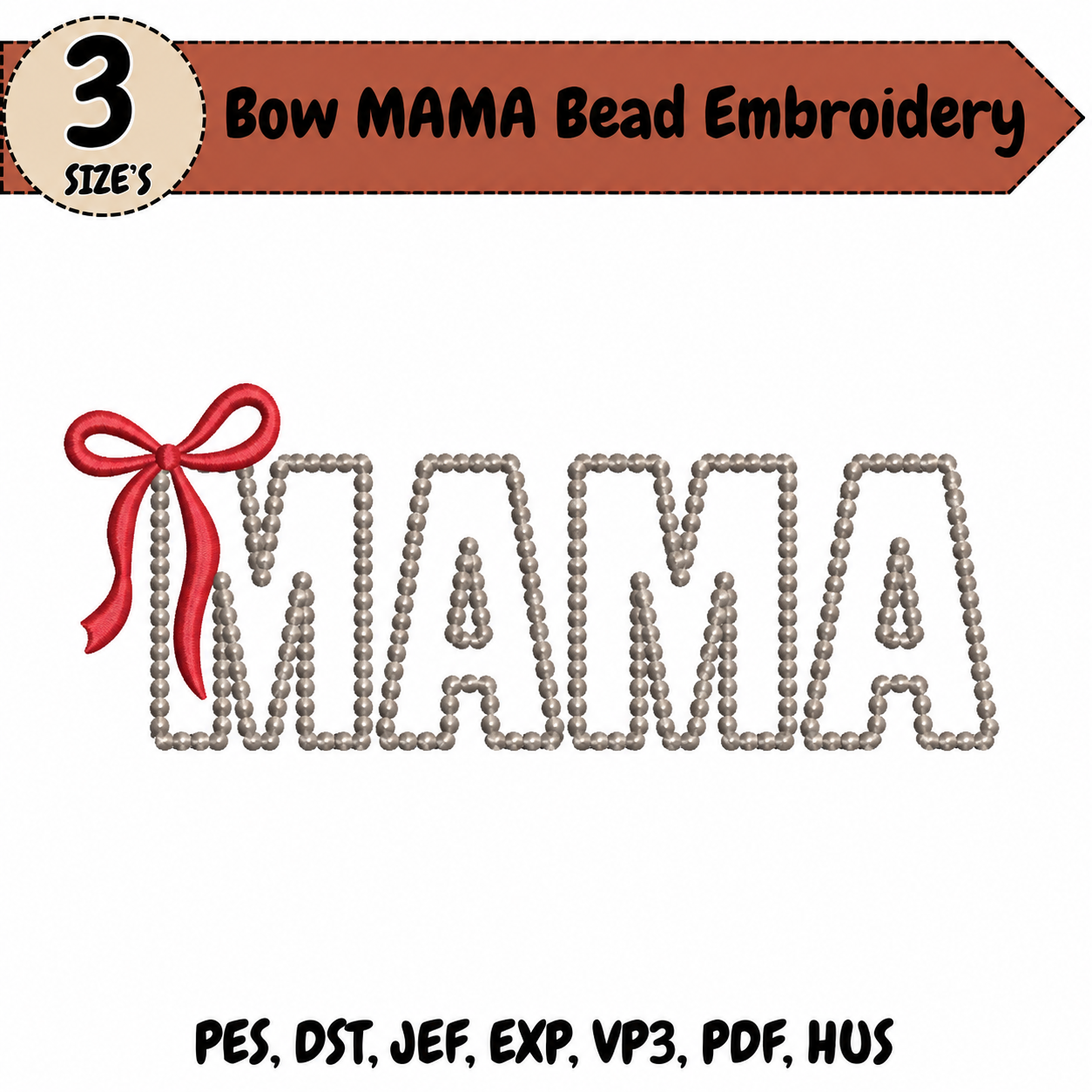Bow Mama Bead Embroidery Design – 3 Sizes