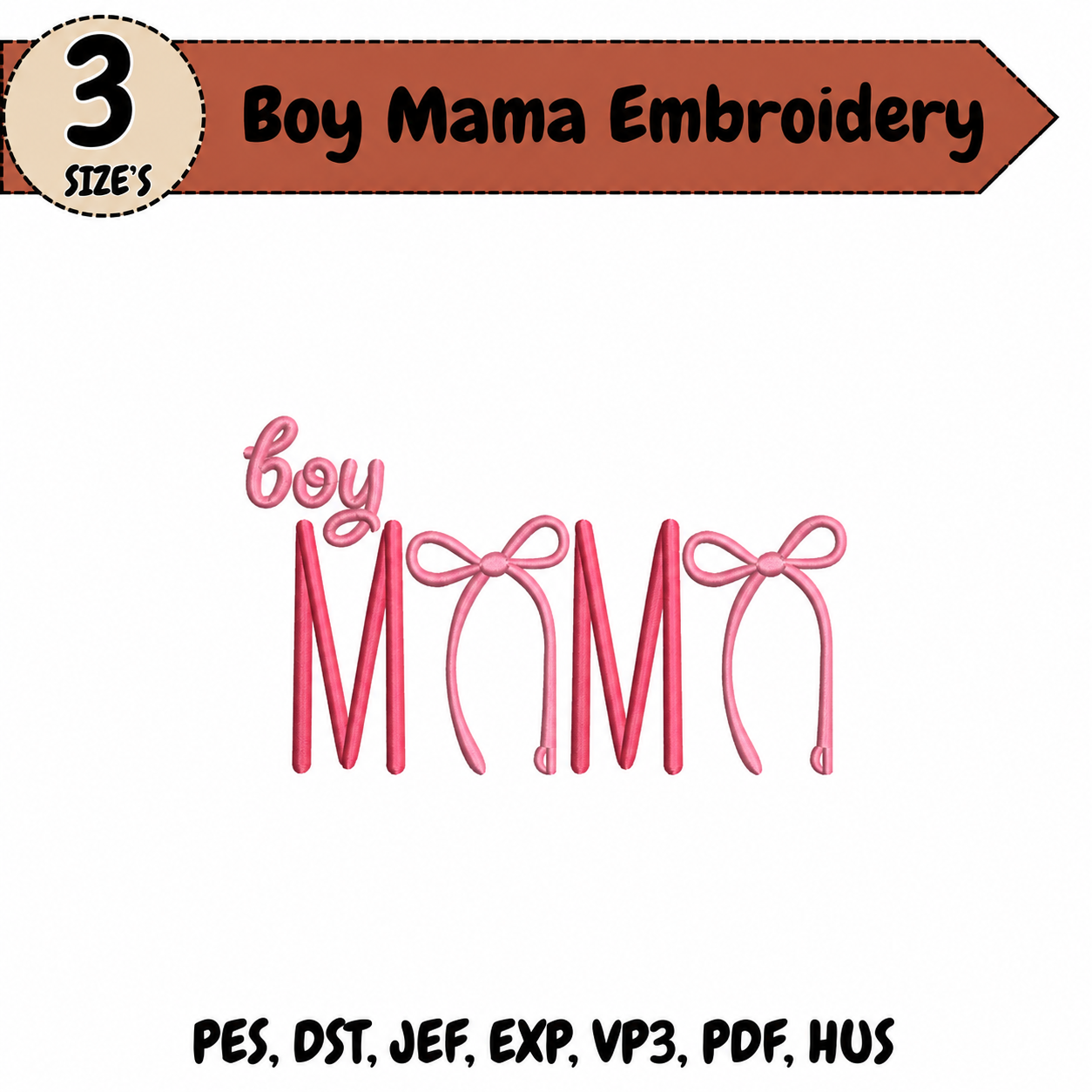 Boy Mama Embroidery Design – 3 Sizes
