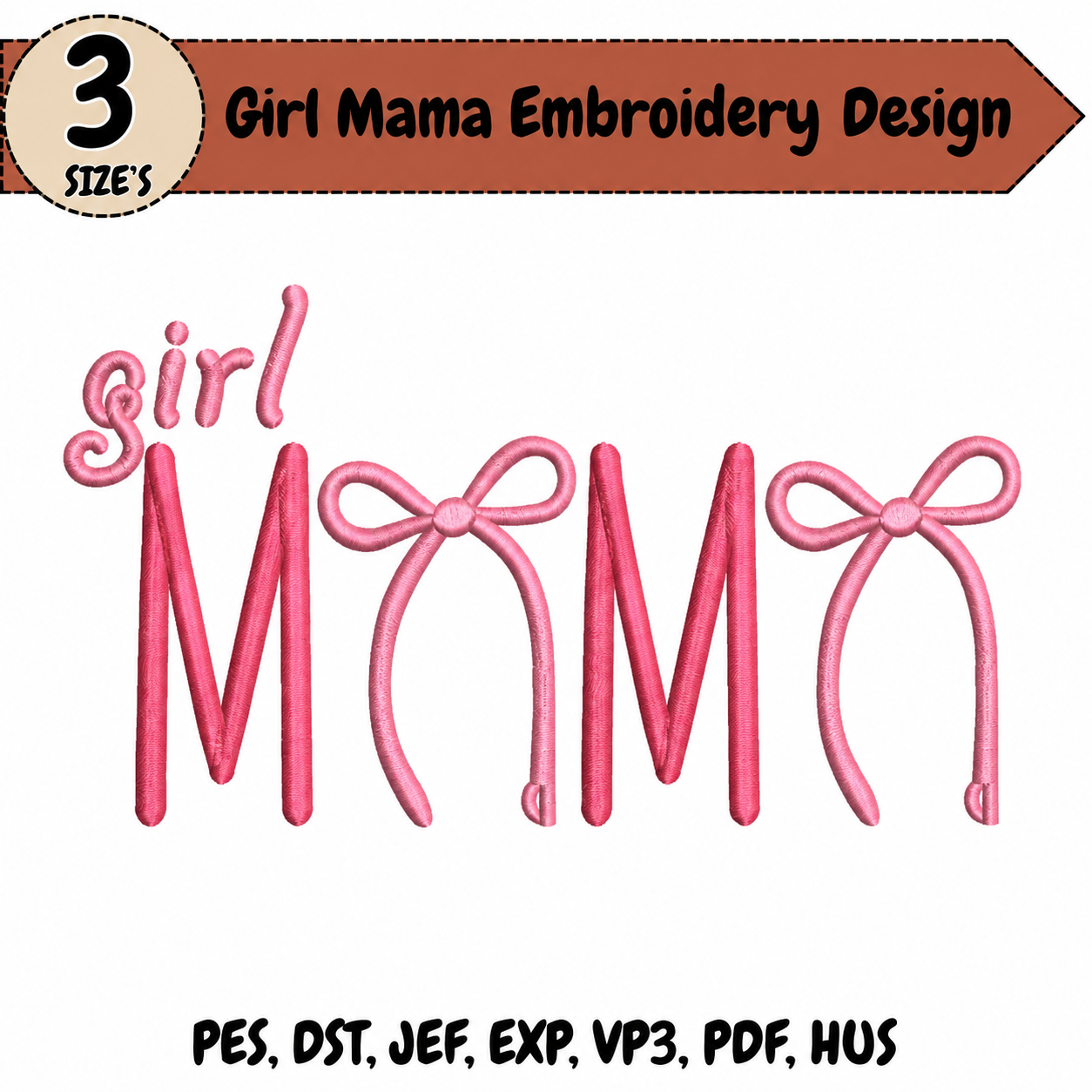 Girl Mama Embroidery Design – 3 Sizes