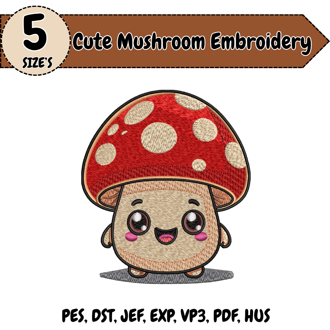 Cute Mushroom Embroidery Design, Mushroom Machine Stitch File, Kawaii Forest Embroidery Design